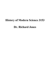 History of Science 3153: Since Newton