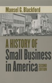 A History of Small Business in America