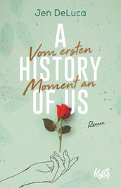 A History of Us Vom ersten Moment an