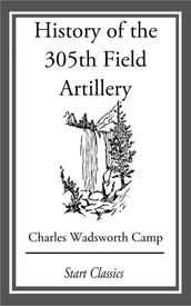 History of the 305th Field Artillery