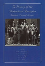 A History of the Behavioral Therapies