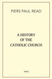 A History of the Catholic Church