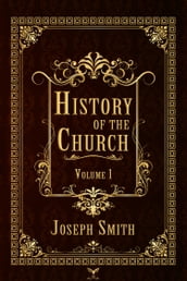 History of the Church, Volume 1