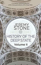 History of the Deep State Volume II