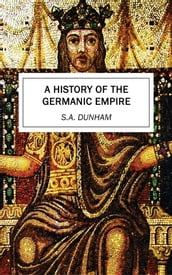 A History of the Germanic Empire