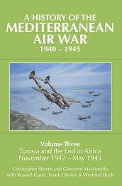 A History of the Mediterranean Air War, 19401945