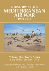 A History of the Mediterranean Air War, 19401945