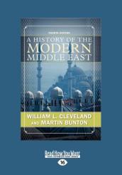 A History of the Modern Middle East (2 Volume Set)