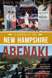 A History of the New Hampshire Abenaki