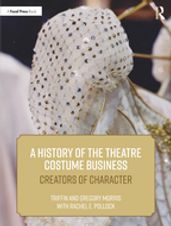 A History of the Theatre Costume Business