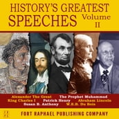 History s Greatest Speeches - Vol. II