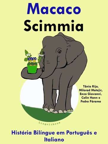 História Bilíngue em Português e Italiano: Macaco - Scimmia - Serie Aprender Italiano - LingoLibros