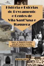 História E Estórias Do Povoamento E Gentes De Vila Sant