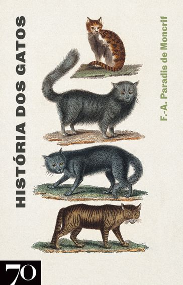 História dos Gatos - François-Augustin Paradis de Moncrif