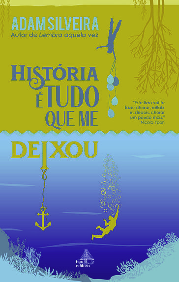 História é tudo que me deixou - Adam Silvera