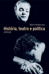 História, teatro e política