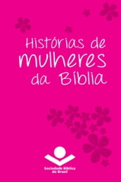 Histórias de mulheres da Bíblia