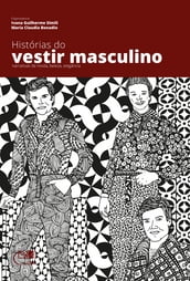 Histórias do vestir masculino