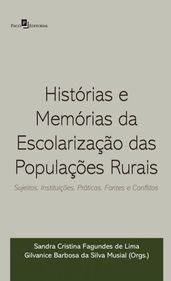 Histórias e memórias da escolarização das populações rurais