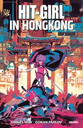 Hit-Girl - In Hong Kong