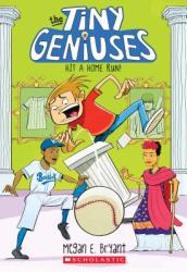 Hit a Home Run! (Tiny Geniuses #3), 3