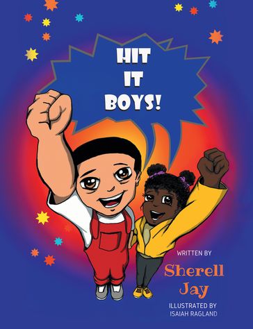Hit It Boys - Sherell Jay