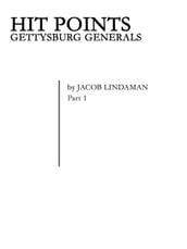 Hit Points: Gettysburg Generals