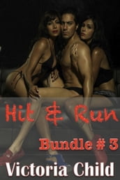 Hit & Run Bundle #3