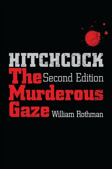 Hitchcock, Second Edition - William Rothman