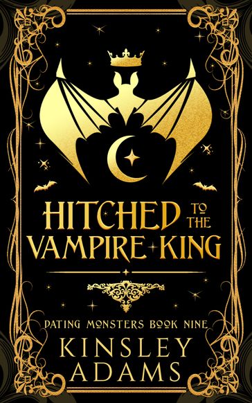 Hitched to the Vampire King - Kinsley Adams