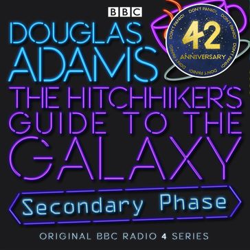 Hitchhiker's Guide To The Galaxy, The Secondary Phase Special - Douglas Adams