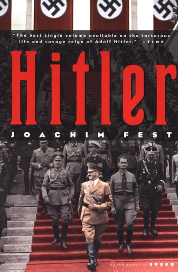 Hitler - Joachim C. Fest