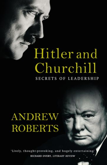 Hitler and Churchill - Roberts Andrew