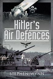 Hitler s Air Defences