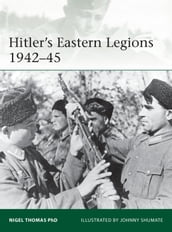 Hitler s Eastern Legions 194245