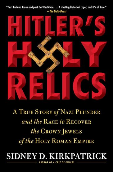 Hitler's Holy Relics - Sidney Kirkpatrick