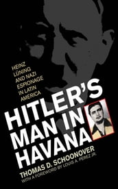Hitler s Man in Havana