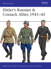 Hitler s Russian & Cossack Allies 194145