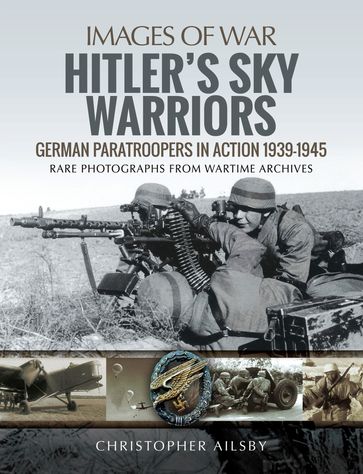 Hitler's Sky Warriors - Christopher Ailsby