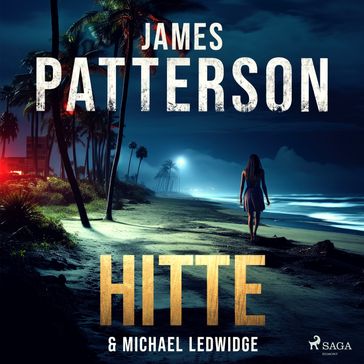 Hitte - James Patterson - Michael Ledwidge