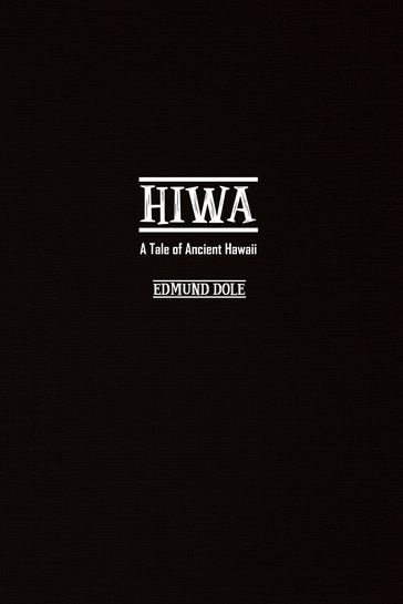 Hiwa - Edmund Dole