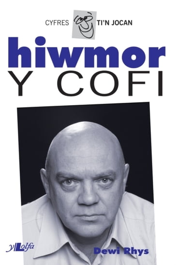 Hiwmor Y Cofi - Dewi Rhys
