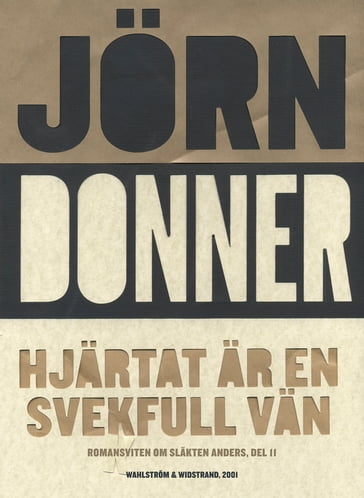 Hjartat ar en svekfull van - Jorn Donner