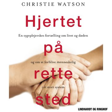 Hjertet pa rette sted - Christie Watson