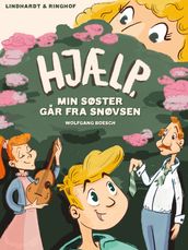 Hjælp, min søster gar fra snøvsen!