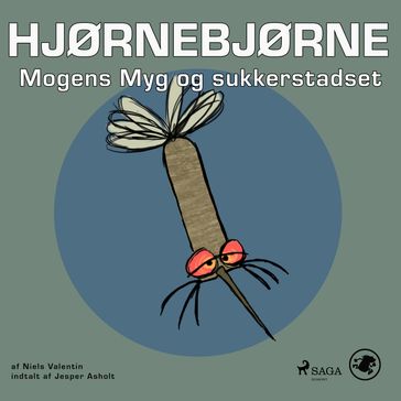 Hjørnebjørne 55 - Mogens Myg og sukkerstadset - Niels Valentin