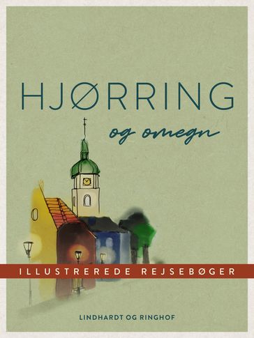 Hjørring og omegn - Diverse forfattere