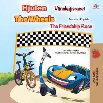 Hjulen Vänskapsracet The Wheels The Friendship Race - KidKiddos Books - Inna Nusinsky