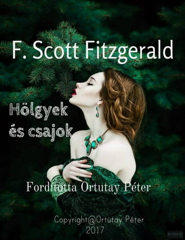 Hölgyek és csajok - F. Scott Fitzgerald