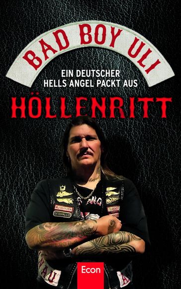 Höllenritt - Bad Boy Uli (Ulrich Detrois)